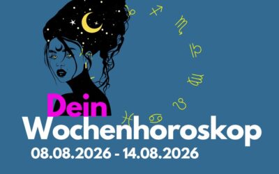 Wochenhoroskop 8. bis 14. August 2026: Das erwartet dein Sternzeichen