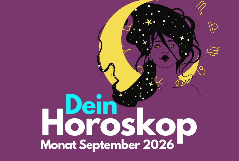 Dein Horoskop September 2026: Das erwartet dein Sternzeichen