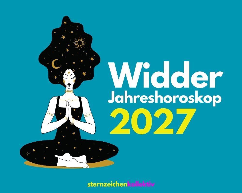Sternzeichen Horoskop Artikel (59) widder jahreshoroskop 2027