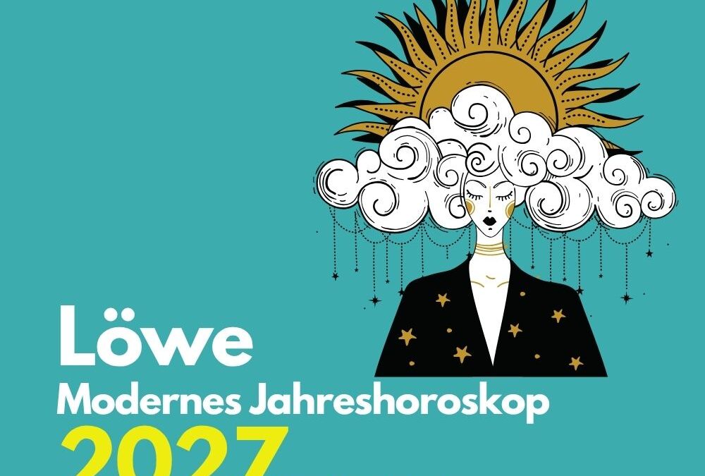 Löwe Jahreshoroskop 2027: Wie viel von deinem alten Leben bleibt im neuen Jahr?