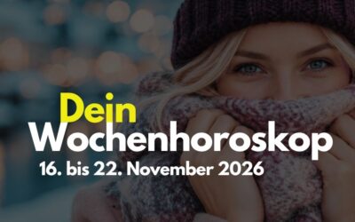 Wochenhoroskop 16. bis 22. November 2026: Das erwartet dein Sternzeichen